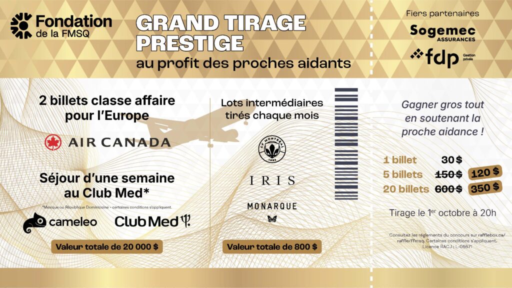 Tirage prestige annuel au profit des proches aidants